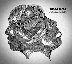 Abayomy - Abra Sua Cabeça (2016)