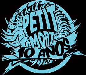 Petit Mort 10 anos e muitas novidades