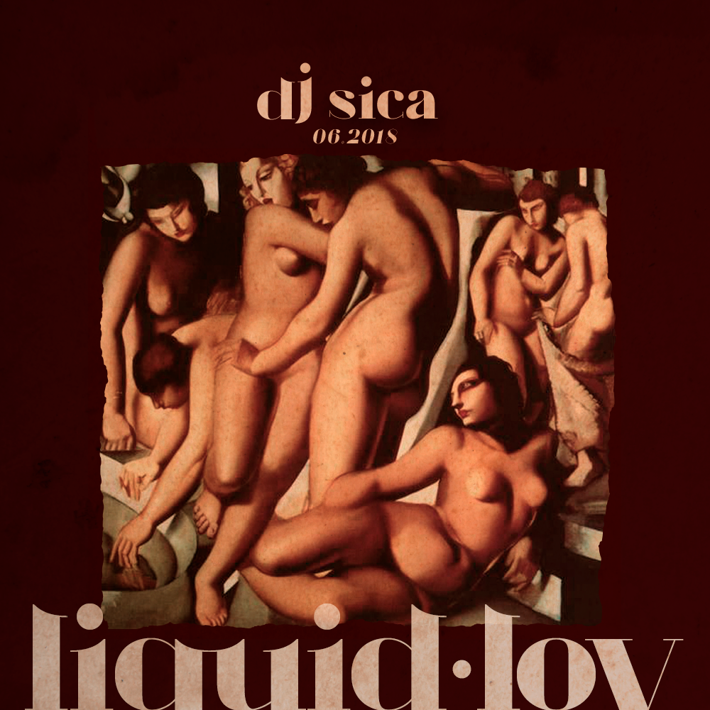 DJ Sica – LiquidLov Mixtape (2018) OganpaSet