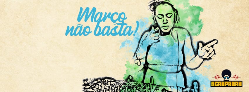 Enquanto houver machismo, MARÇO NÃO BASTA!