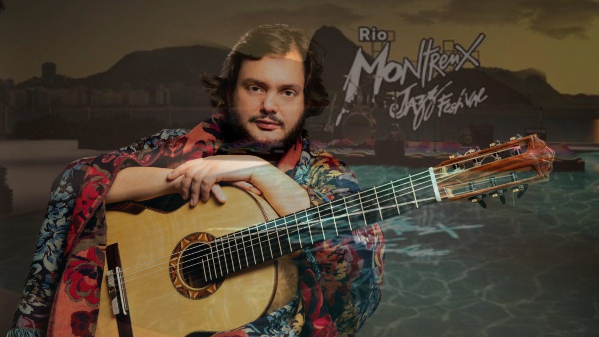 Montreux Rio 2020: Os caminhos do som sob as notas do violão de Yamandú Costa