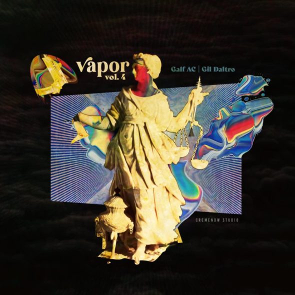 Galf AC & Gil Daltro nos fazendo bater cabeça no inferninho com Vapor Vol. 4