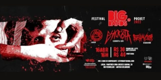 Bigbands 2022, um pocket com Eskröta (SP), Lasso (BA) e Behavior (BA)